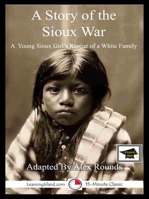 cover image of A Story of the Sioux War